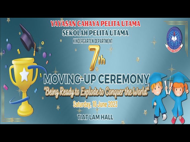 KINDERGARTEN DEPARTMENT 7th MOVING-UP CEREMONY class=