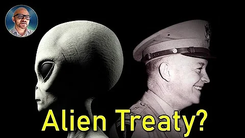 DID EISENHOWER SIGN A TREATY WITH ALIENS? | ETs & ...