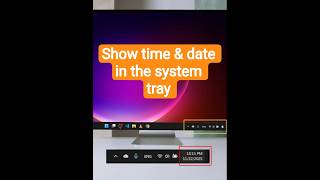 How to Show Time &amp; Date in System Tray ! #shorts