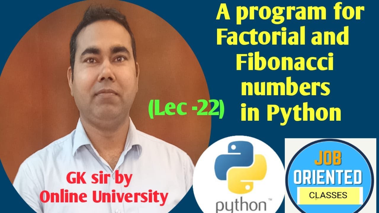 A program for Factorial and Fibonacci series in Python by Online ...