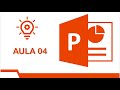 Aula 04 - Como inserir imagem de fundo no PowerPoint