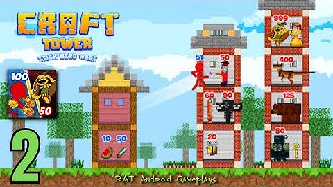 Craft Tower: Stick Hero Wars | Level 26-50 Gameplay Walkthrough Tutorial Part 2 (Android)