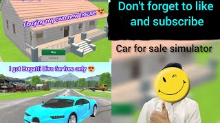 [ I got Bugatti Divo for free only 😍 and I'm buying my own new house in car for sale simulator 😍 ]