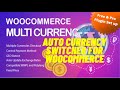 Multi Currency Options and Auto Currency Switcher For Woocommerce Wordpress Website