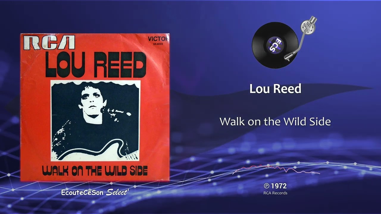 Lou Reed - Walk on the Wild Side |[ Jazz Rock ]| 1972 - YouTube