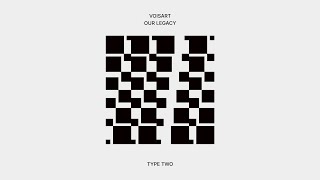 [TYPE 1] VOISART - Our Legacy