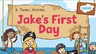 Jake's First Day | A Back-to-School Story