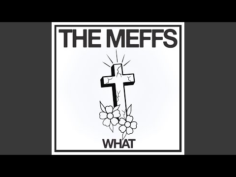 The Meffs — What