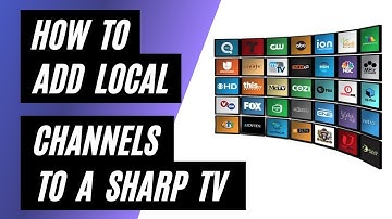 Add Local Channels to Your Sharp TV for Free