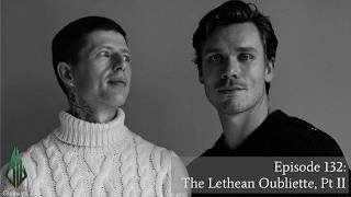 BlackwaterDnD | Best Wishes | Episode 132: The Lethean Oubliette, Part II