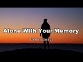 Alone With Your Memory Emotional Sad Love Song New Music Video
