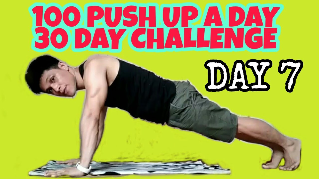 DAY 7 | 100 PUSH UPS A DAY IN 30 DAY'S CHALLENGE - YouTube