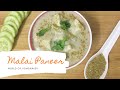 Malai Paneer Curry | Delicious Curry for Chapathi / Fried Rice