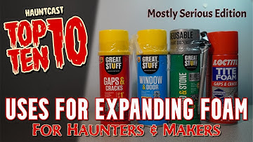 Top 10 Uses for Expanding Foam | Making Halloween Props using Great Stuff & Loctite Spray Foam