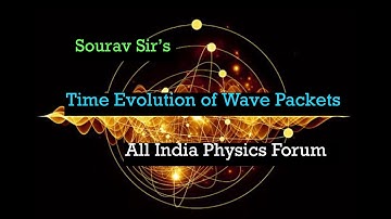 TIME EVOLUTION OF WAVE PACKET