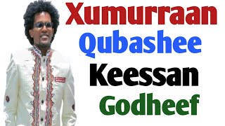 Xumurraan Qubashee Keessan Godheef