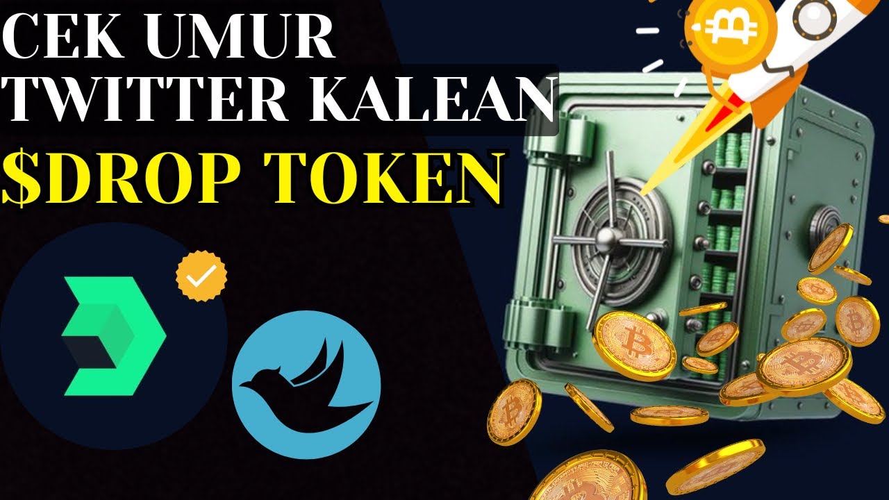 Twitter Airdrop Cek Umur Twitter Bisa Dapat Airdrop $DROP - New Airdrop Dapet dari ...