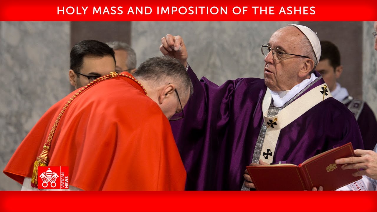 17 February 2021 Holy Mass And Imposition Of The Ashes Pope Francis Youtube