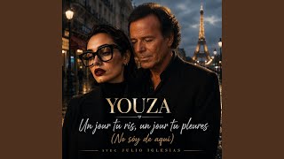 Youza - Un Jour Tu Ris, Un Jour Tu Pleures No Sóy De Aqui