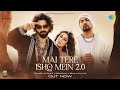 Main Tere Ishq Mein 2 0 Official Video Main Tere Ishq Mein Mar Na Jaaun Kahin New Hindi Song 2026