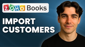How To Import Customers In Zoho Books (Tutorial 2025)