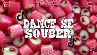 Dance se souber~{Tik Tok} 2024