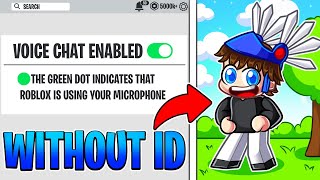How To Get ROBLOX VOICE CHAT (NO ID) - Voice Chat On Roblox