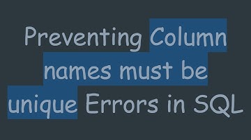 Preventing Column names must be unique Errors in SQL