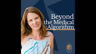 Beyond the Medical Algorithm Trailer