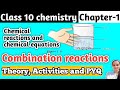 class 10 science ncert chapter 1| chemistry| chemical reactions and equations |combination Reaction
