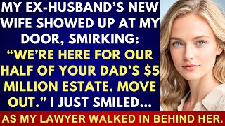 My Ex’s New Wife Demanded Half Of My Dad’s $5M Estate—Then My Lawyer Walked In & Shut Her Down Cold