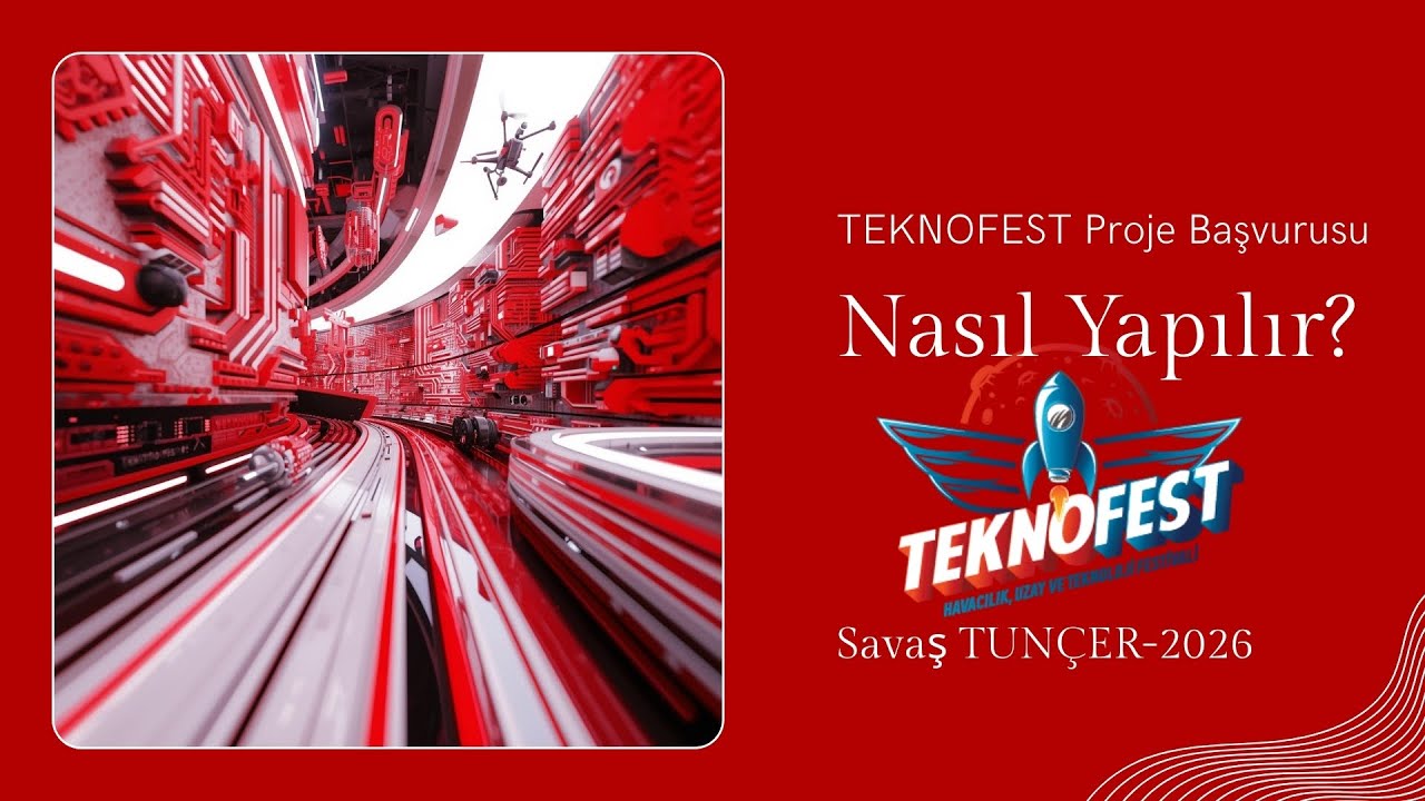 Yeni Güncellemelerle Birlikte Teknofest Başvurusu Nasıl yapılır
