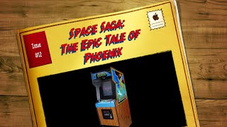 Issue #12 Space Saga: The Epic Tale of Phoenix #Old arcade games #classic games #1980 games