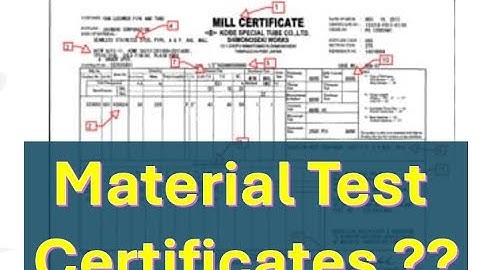 Mill Test Certificate  MTC Explained