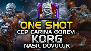 Mcoc - Korg Nasil Dövülür - Ccp Carina Görevi̇ Korg One Shot - Magi̇ Tv Mcoc