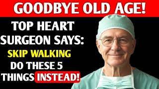 Over 60? Try These 5 Exercises — Better Than Walking! Surgeon Approved | Senior Health Tips
