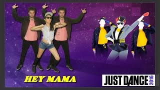 Just Dance 2016 - Hey Mama - David Guetta Ft. Nicki Minaj, Afrojack & Bebe Rexha