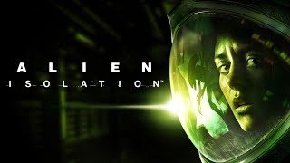 I've Never Played Alien: Isolation (Part 1)