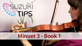 Minuet 3 - Suzuki Violin Book Learning Tips