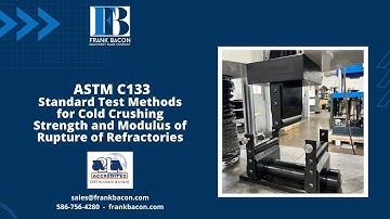 ASTM C133 - Standard Test Methods for Cold Crushing Strength and Modulus of Rupture of Refractories