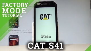 How To Enter Factory Mode In Cat S41 - Test Mode Hardreset.info