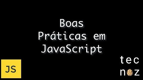 Refatorando código - boas práticas em JavaScript