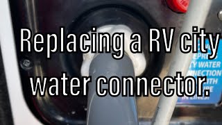 Howto replace a city water connector in a RV wet bay.