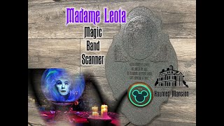 Madame Leota Haunted Mansion Magic Band Scanner #disney #hauntedmansion #disneyworld