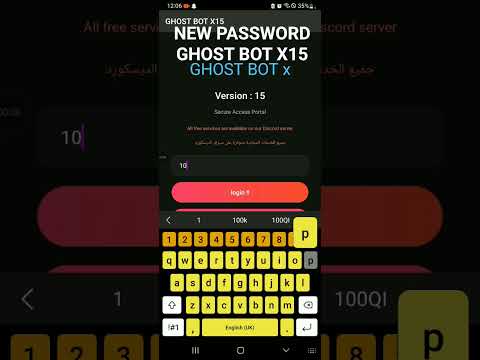 NEW PASSWORD OF GHOST BOT X15