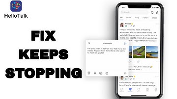 How To Fix And Solve Keeps Stopping On Hello Talk App | Final Solutionte