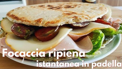 Focaccia ripiena, veloce in padella