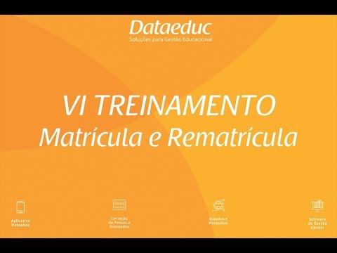 VI Treinamento Dataeduc - Matrícula e Rematrícula