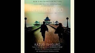 Never Let Me Go by Kazuo Ishiguro | Full Audiobook