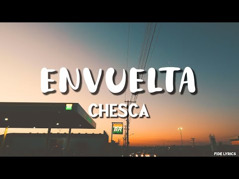 Chesca - Envuelta